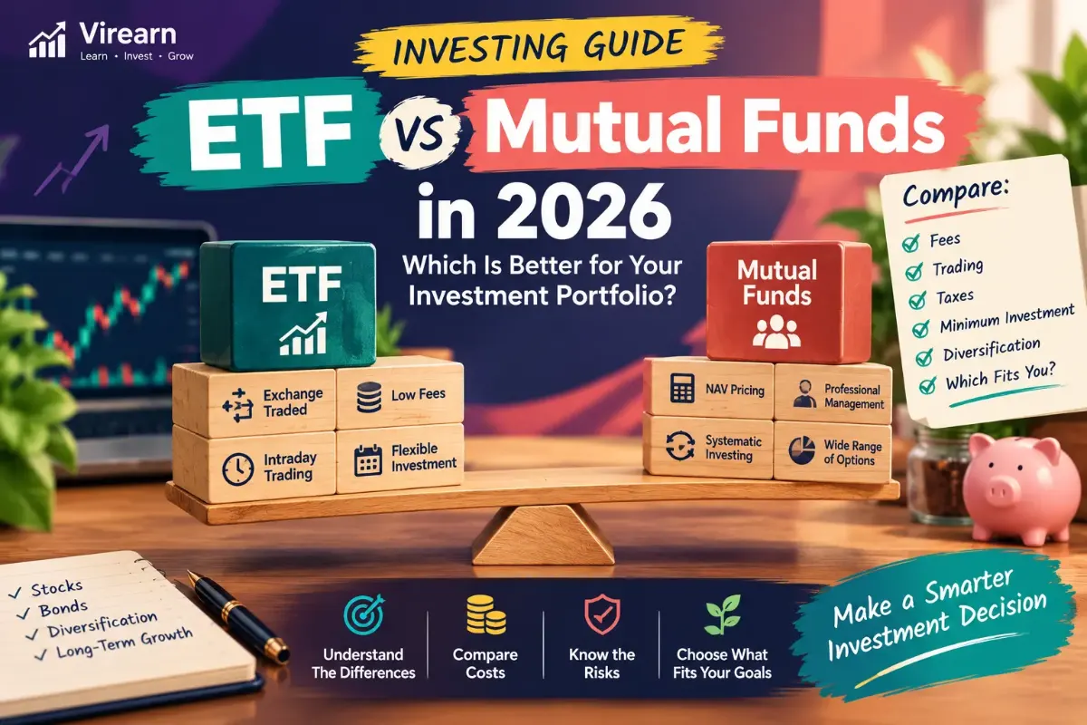 ETF vs Mutual Funds in 2026: Which Is Better for Your Investment Portfolio.